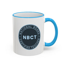 Load image into Gallery viewer, NBCT Mug - National Board Certified Teacher Mug